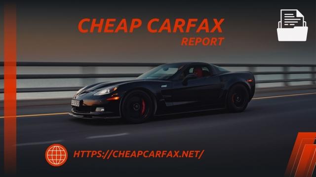 Cheap Carfax Report: The Smart Way to Buy Used Cars